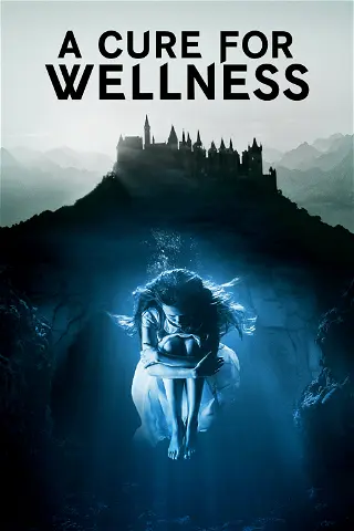 A Cure for Wellness ᐉ Explicación de la película